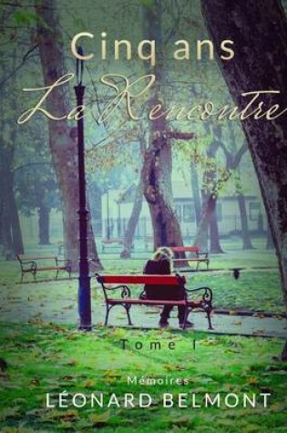 Cover of Cinq ANS - La Rencontre