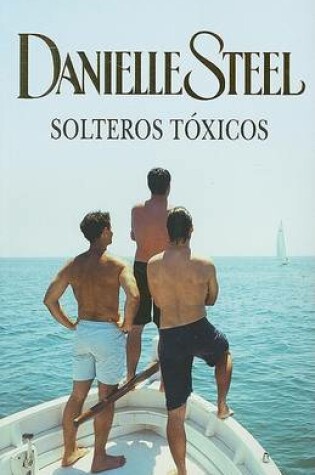 Cover of Solteros Toxicos