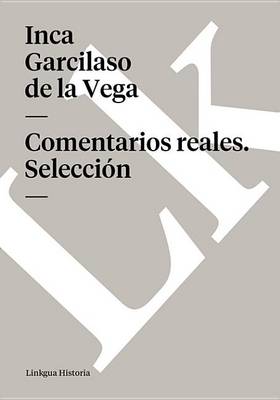 Book cover for Comentarios Reales. Seleccion