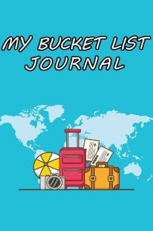 Cover of My Bucket List Journal