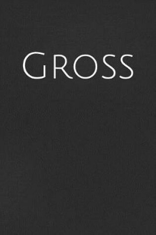 Cover of Gross