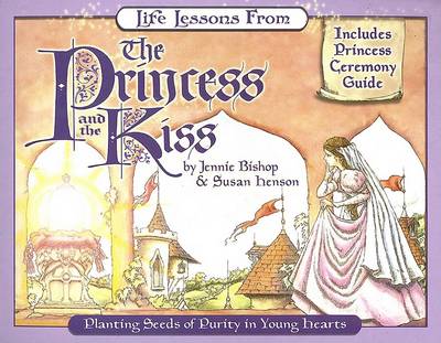 Cover of Life Lessons from the Princess and the Kiss