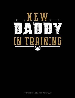 Book cover for New Daddy in Training