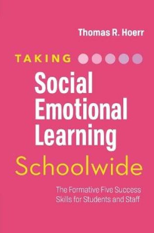 Cover of Taking Social-Emotional Learning Schoolwide