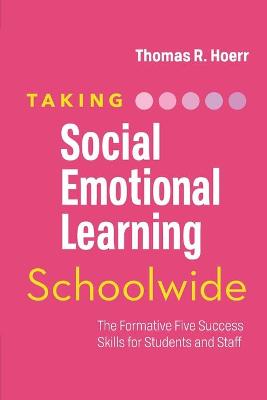 Book cover for Taking Social-Emotional Learning Schoolwide