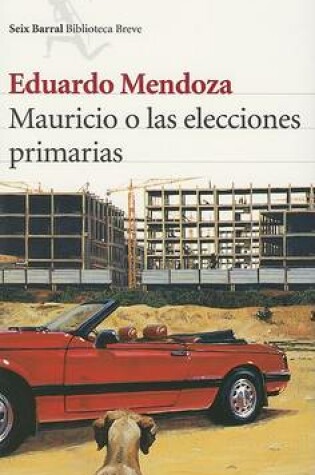 Cover of Mauricio O LAS Elecciones Primarias