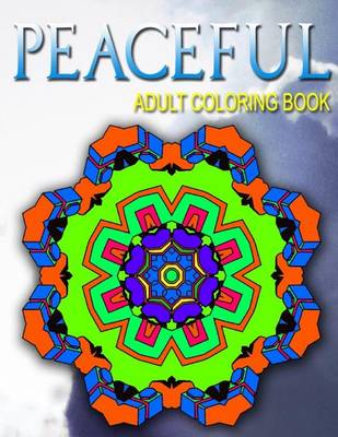 Book cover for PEACEFUL ADULT COLORING BOOKS - Vol.7