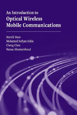 Book cover for An Introduction to Optical Wireless Mobile Communications