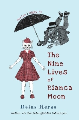 Cover of The Nine Lives of Bianca Moon