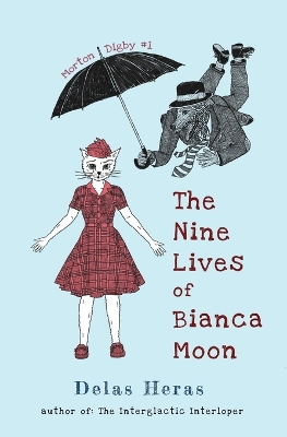 Book cover for The Nine Lives of Bianca Moon