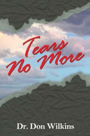 Cover of Tears No More