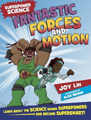 Book cover for Superpower Science: Fantastic Forces and Motion