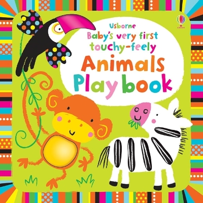 Cover of Baby's Very First Touchy-Feely Animals Playbook