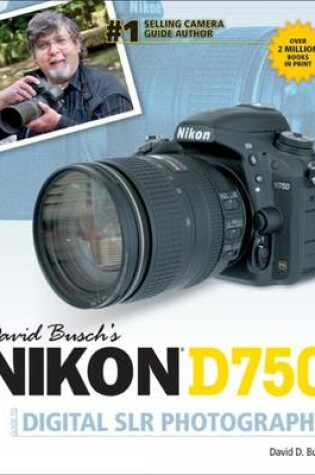 Cover of David Busch's Nikon D750 Guide to Digital SLR Photography