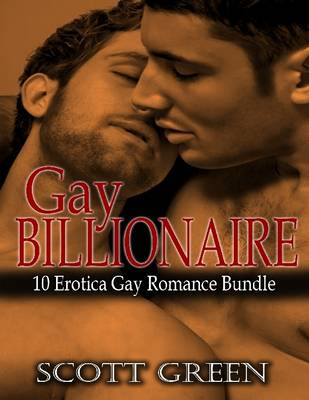 Book cover for Gay Billionaire: 10 Erotica Gay Romance Bundle