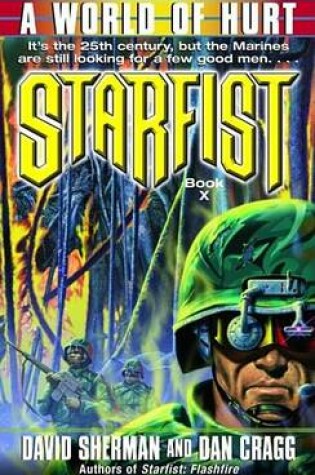 Cover of Starfist: A World of Hurt