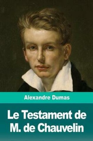 Cover of Le Testament de M. de Chauvelin