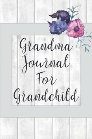 Cover of Grandma Journal for Grandchild