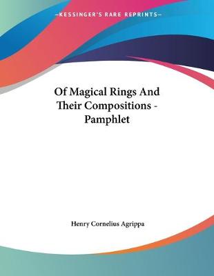 Book cover for Of Magical Rings And Their Compositions - Pamphlet