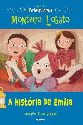 Cover of Coleção Pirlimpimpim a História de Emília