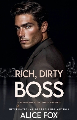 Book cover for Dirty, Rich, Boss