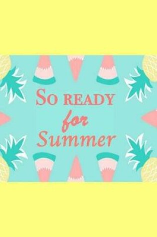 Cover of So Ready For Summer