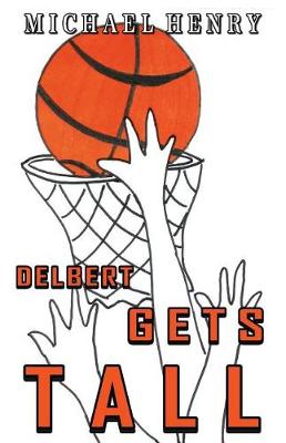 Book cover for Delbert Gets Tall