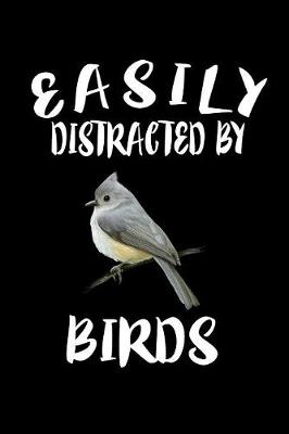 Book cover for Easily Distracted By Birds