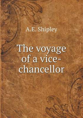 Book cover for The voyage of a vice-chancellor