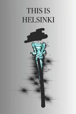 Book cover for This Is Helsinki