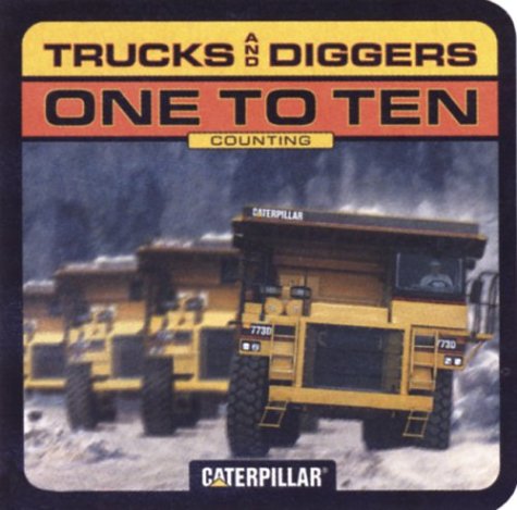 Book cover for Trucks and Diggers - One to Ten