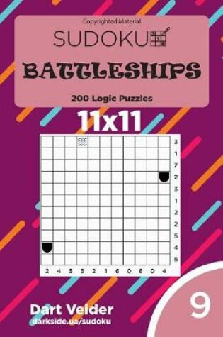 Cover of Sudoku Battleships - 200 Logic Puzzles 11x11 (Volume 9)