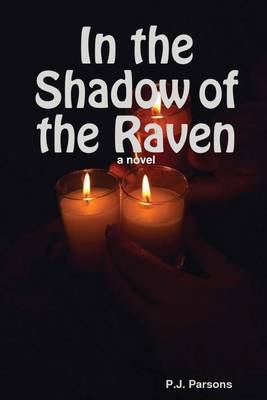 Book cover for In the Shadow of the Raven: a Novel