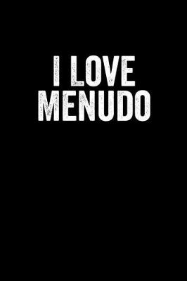 Book cover for I Love Menudo