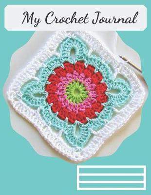 Book cover for My Crochet Journal