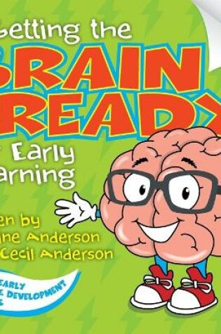 Cover of Getting the Brain Ready for Early Learning