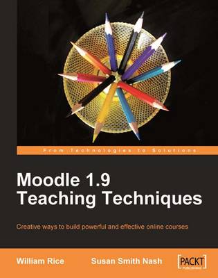 Book cover for Moodle 1.9 Teaching Techniques