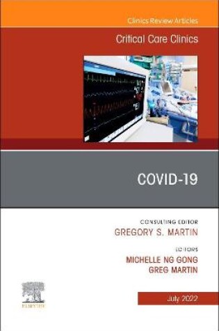 Cover of Covid-19, an Issue of Critical Care Clinics, E-Book