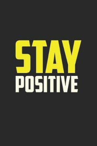 Cover of Stay Positive