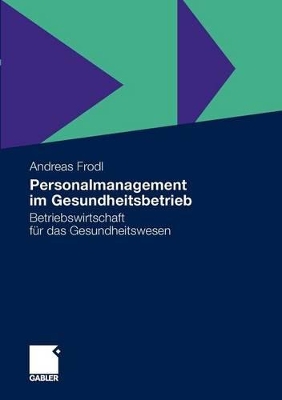 Book cover for Personalmanagement im Gesundheitsbetrieb