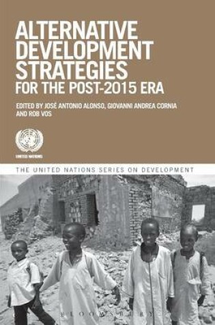Cover of Alternative Development Strategies for the Post-2015 Era (The United Nations Series on Development)