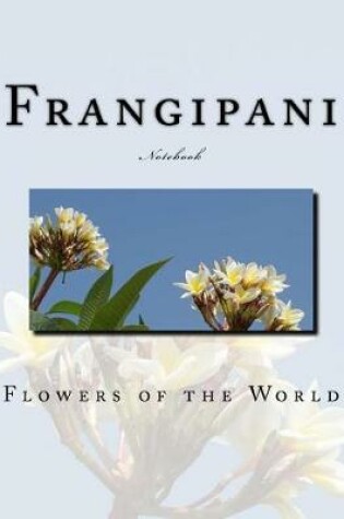 Cover of Frangipani Notebook