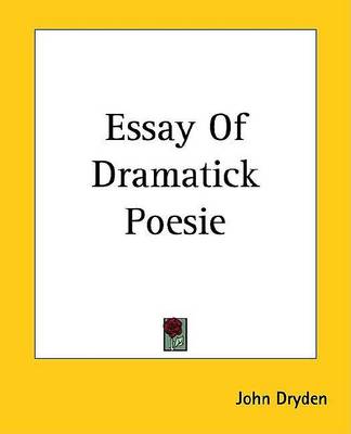 Book cover for Essay of Dramatick Poesie