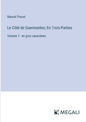Book cover for Le C�t� de Guermantes; En Trois Parties