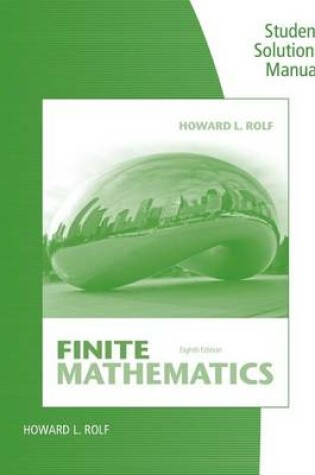 Cover of Student Solutions Manual for Rolf's Finite Mathematics, 8th