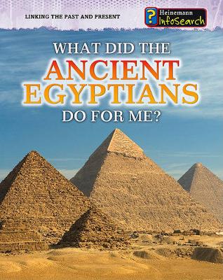 Book cover for Linking the Past and Present What Did the Ancient Egyptians Do for Me?