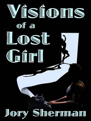 Book cover for Visions of a Lost Girl