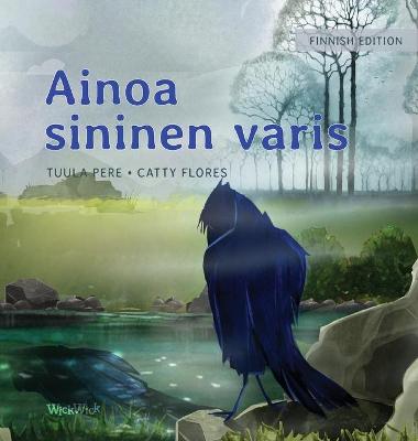 Book cover for Ainoa sininen varis