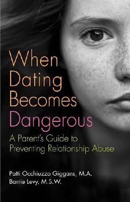 Book cover for When Dating Becomes Dangerous