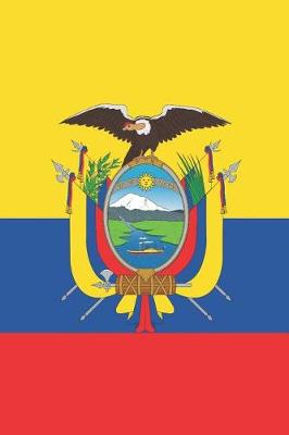 Book cover for Ecuador Flag Notebook - Ecuadorian Flag Book - Ecuador Travel Journal